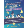 Model Role-Playing Simulation: Pengalaman Praktis dalam Pembelajaran