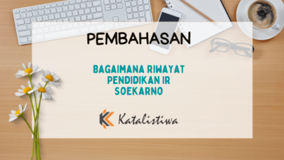 Bagaimana riwayat pendidikan ir soekarno