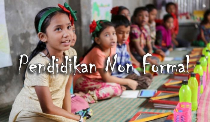 Pendidikan non formal adalah