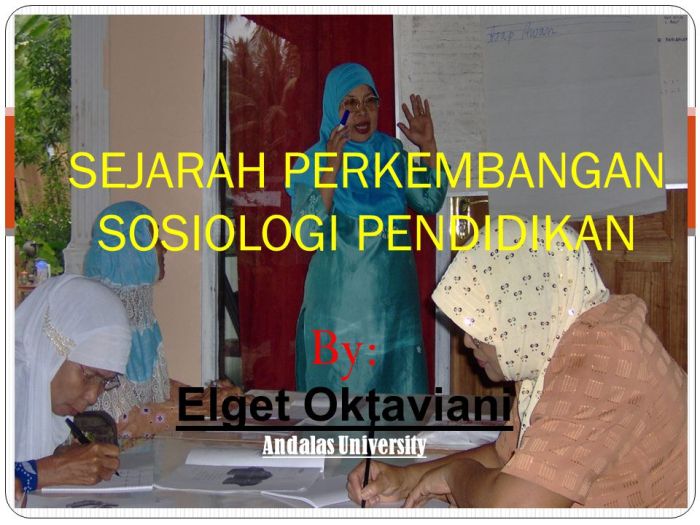 Sejarah perkembangan sosiologi pendidikan