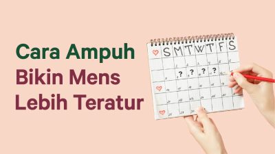 Cara membuat mens teratur