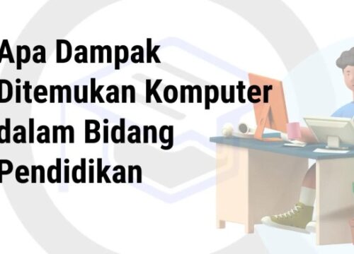 Dampak Komputer pada Pendidikan: Transformasi Pembelajaran