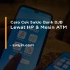 Cara Cek Saldo BJB di HP: Mudah dan Cepat