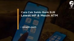 Cara Cek Saldo BJB di HP: Mudah dan Cepat