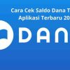 Cara Cek Saldo Dana: Panduan Lengkap dan Praktis