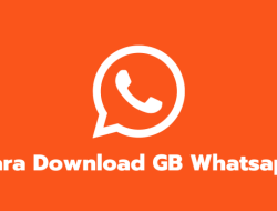 Cara Download GB WhatsApp, Panduan Lengkap