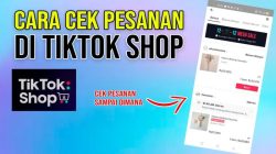 Cara Melihat Pesanan di TikTok: Panduan Langkah Demi Langkah