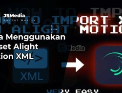 Cara Memanfaatkan Preset XML untuk Meningkatkan Alur Kerja