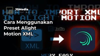 Cara Memanfaatkan Preset XML untuk Meningkatkan Alur Kerja