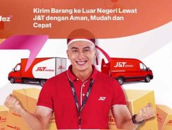 Cara Kirim Barang ke Luar Negeri Lewat J&T: Panduan Lengkap