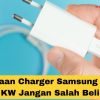 Cara Membeli Charger Samsung Asli: Panduan Lengkap untuk Pengisian Daya Aman dan Efisien