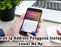 Cara Melacak Akun Instagram dari Nomor HP: Panduan Langkah demi Langkah
