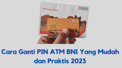 cara ganti pin atm bni yang mudah dan praktis 3