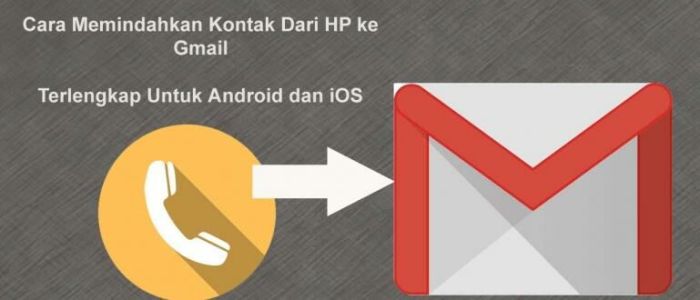 Cara memindah kontak ke email