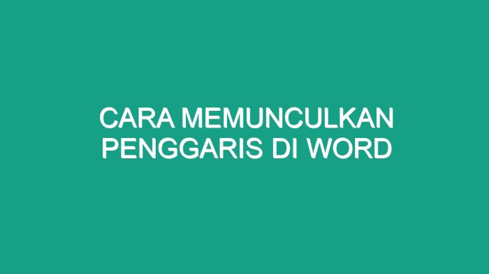 Cara memunculkan penggaris di microsoft word