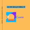 Cara Mudah Beli Canva Pro di Media.or.id