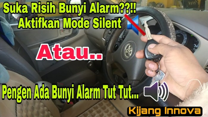 Cara mematikan alarm mobil innova tanpa remote