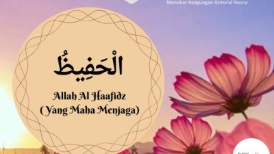 Cara meneladani asmaul husna al hafidz