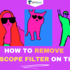 Cara Hilangkan Filter Rotoscope TikTok dalam Sekejap