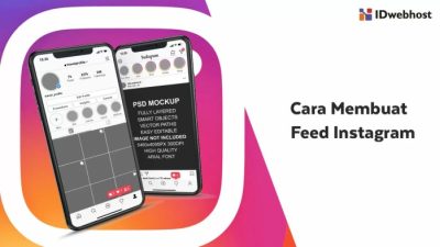 Cara Membuat Feed Instagram yang Menarik dan Terhubung
