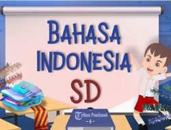 Soal Ulangan Bahasa Indonesia Kelas 1