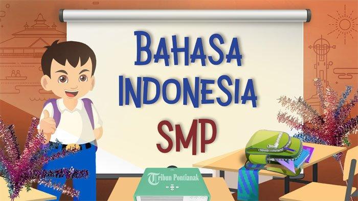 Kisi-kisi soal bahasa indonesia kelas 8 semester 2 kurikulum 2013