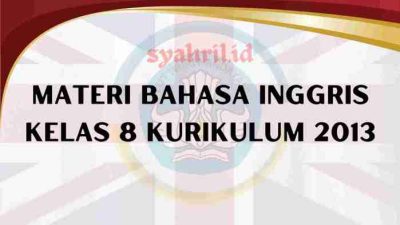 Silabus bahasa indonesia kelas 8 kurikulum 2013