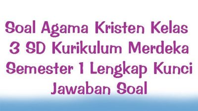 Soal ulangan harian pai kelas 3 semester 1