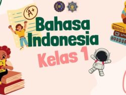BSE Bahasa Indonesia Kelas 1 SD Panduan Lengkap