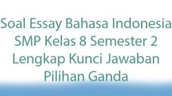 Contoh soal ulangan akhir semester 2 kelas 8 bahasa indonesia