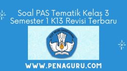 Soal uts kelas 3 semester 1 kurikulum 2013 revisi 2018