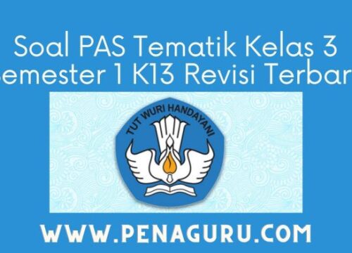 Soal UTS Kelas 3 Semester 1 Kurikulum 2013 Revisi 2018