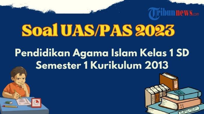 Soal uts agama islam kelas 1 semester 1