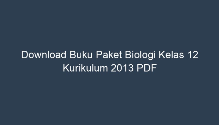 Download buku biologi kelas 12 kurikulum 2013