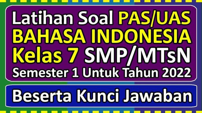 Kisi-kisi pas kelas 7 semester 1 2020 bahasa indonesia