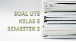 Bank soal kelas 6 semester 2 k13 revisi 2018