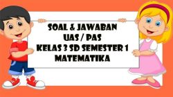 Kisi kisi pas kelas 3 semester 1 2021
