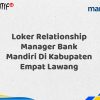 Loker Relationship Manager Bank Mandiri Di Kabupaten Empat Lawang Tahun 2025 (Yang Wajib Anda Ketahui)