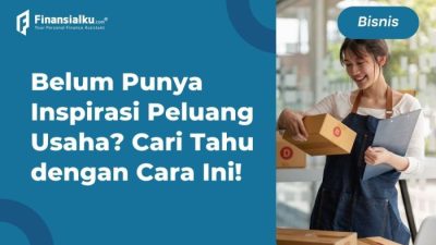 Untuk Mencapai Peluang Usaha Diperlukan Persiapan yang Matang