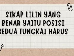 Sikap Lilin yang Benar Posisi Kedua Tungkai dan Keseimbangan