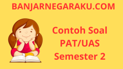 Soal Bahasa Indonesia Kelas 6 Semester 2 2020