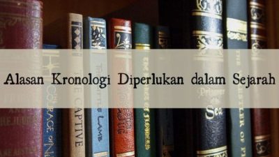 Kronologi Kunci Sejarah Menghindari Anakronisme