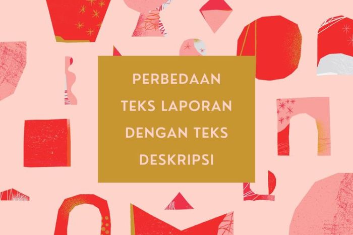 Teks laporan disebut juga