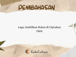 Menyingkap Misteri Pencipta Lagu Ambilkan Bulan Bu