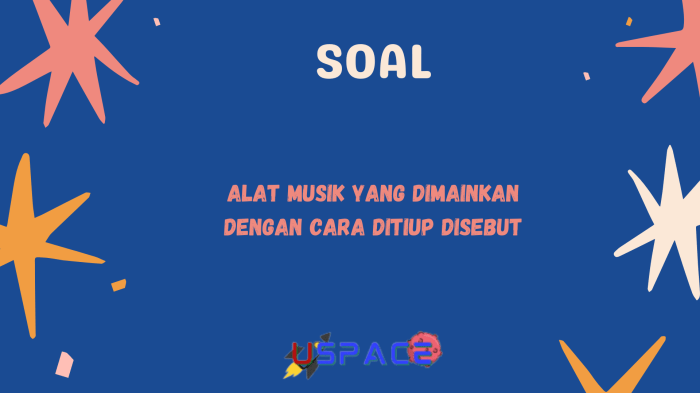Alat musik yang dimainkan dengan cara ditiup disebut