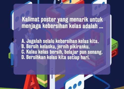 Kalimat Poster Menarik  Menjaga Kebersihan Kelas