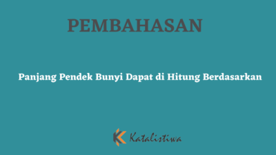 Mengenal Panjang Pendek Bunyi yang Dapat Diihitung Berdasarkan Notasi Musik