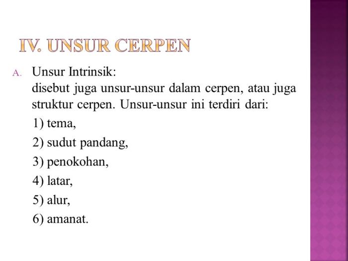Salah satu unsur intrinsik cerpen adalah