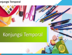 Memahami Kalimat yang Menggunakan Konjungsi Temporal 5 Memahami Kalimat yang Menggunakan Konjungsi Temporal
