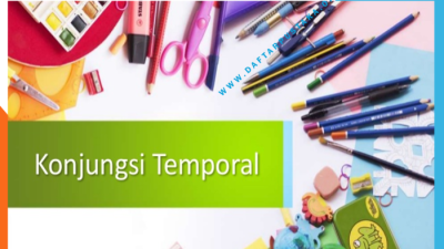 Memahami Kalimat yang Menggunakan Konjungsi Temporal